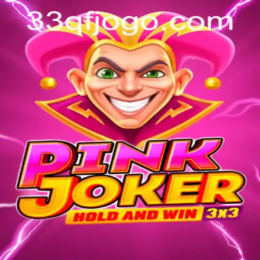 Exploring the Thrilling World of Pinkjoker and the Strategic Depth of 33qf.com